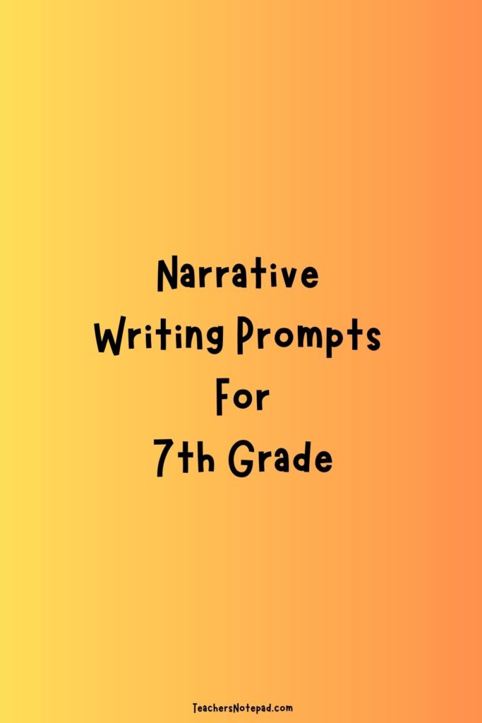how to write a narrative essay 7th grade