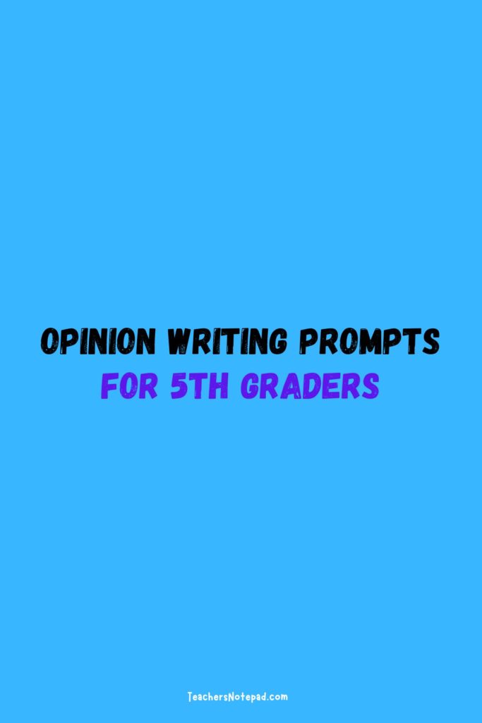 opinion essays for 5th graders