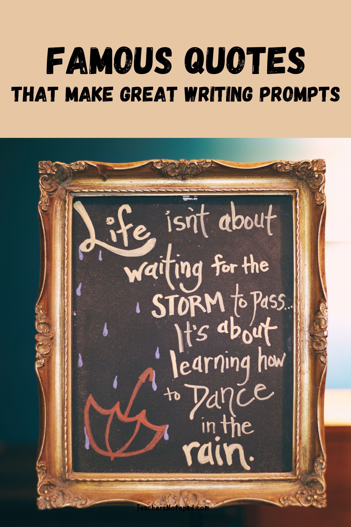 45 Quotes That Make Great Writing Prompts Teacher s Notepad