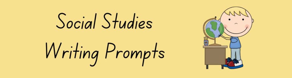 41-social-studies-writing-prompts-teacher-s-notepad